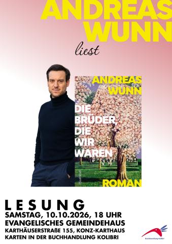 Andreas Wunn liest aus "Die Brüder, die wir waren"